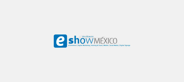Elogia Group tendrá un evento exclusivo dentro del eShow México 2014