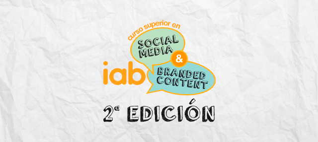 Elogia en el 2º Curso Superior de Social Media & Branded Content de IAB Spain