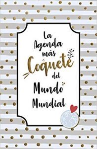 Libro más vendido en Amazon en 2018: La Agenda más Coquete del Mundo Mundial.