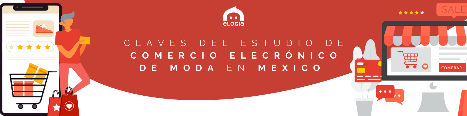 ¡Claves del Estudio de Comercio Electrónico de Moda en México 2021!