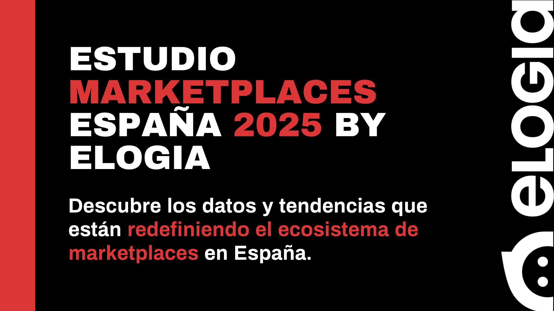 Claves del Estudio Marketplaces España 2025 by Elogia